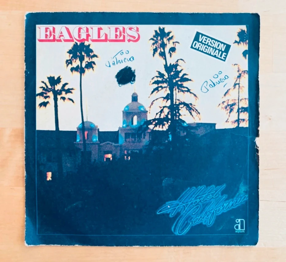 Disque vinyle 45T Eagles Hotel California.